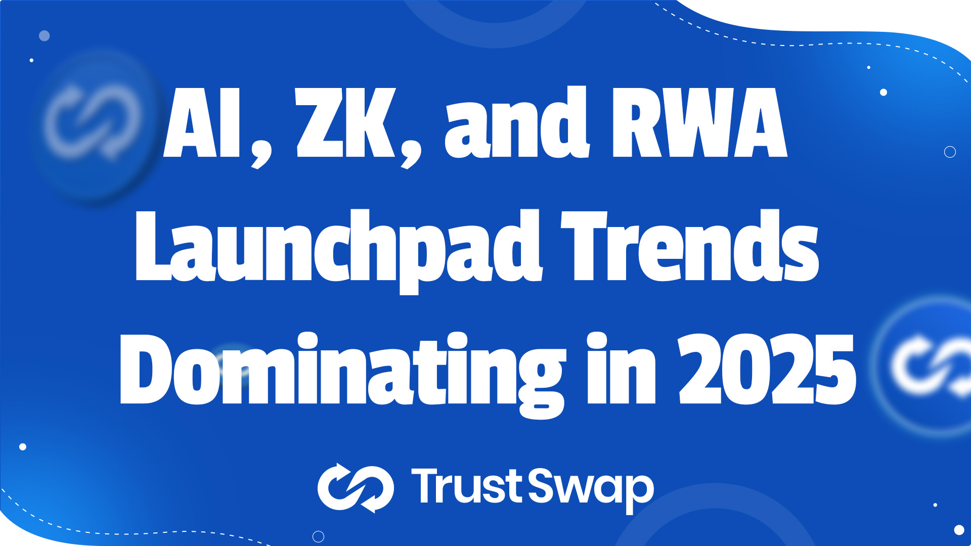 Top 10 Launchpad Trends to Watch in 2025