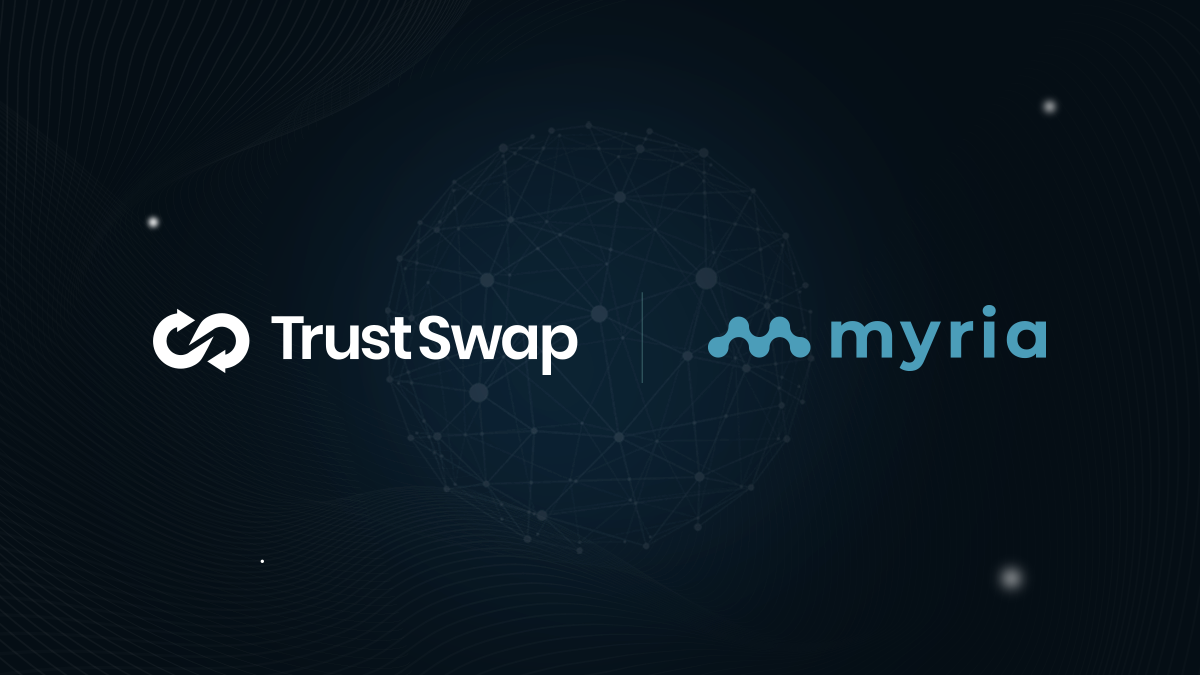 TrustSwap Exclusive Whitelist Opportunity - Myria Node Sale