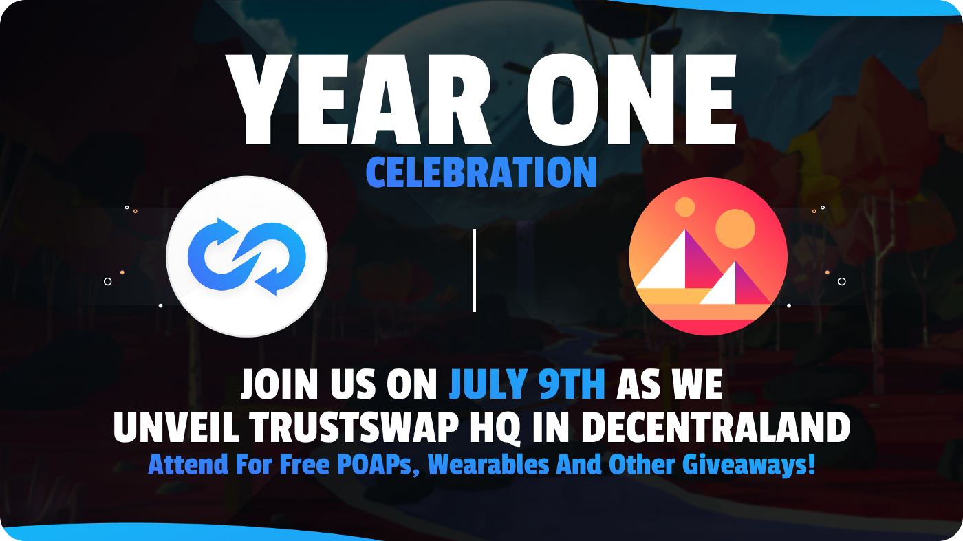 TrustSwap Celebrates Anniversary With Grand Opening in Decentraland!