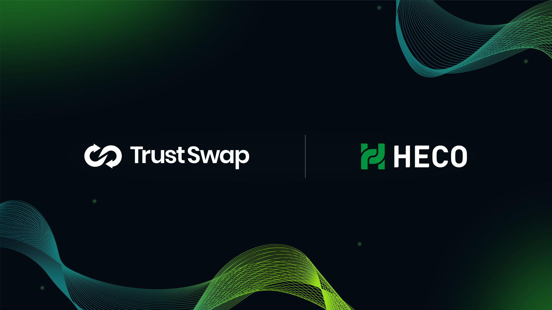 TrustSwap Expands Digital Asset Services Support with HECO Chain Integration