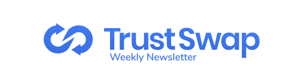 TrustSwap Newsletter – January 8th, 2022