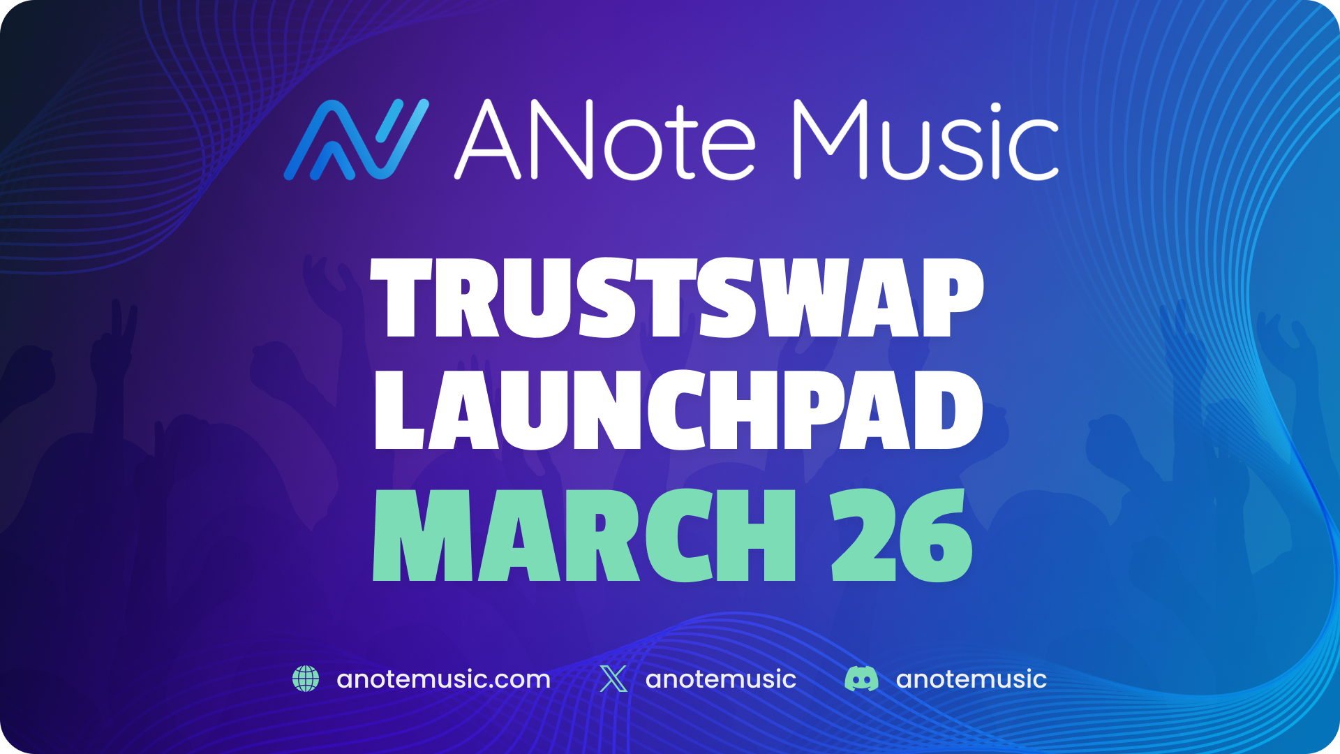 ANote Music Announces Public Round Token Offering March 26th on TrustSwap Launchpad